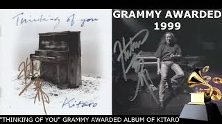 Kitaro - Thinking of You (GRAMMY AWARDED FULL ALBUM) 1999