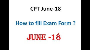 How to fill CA Cpt Exam Form June-2018