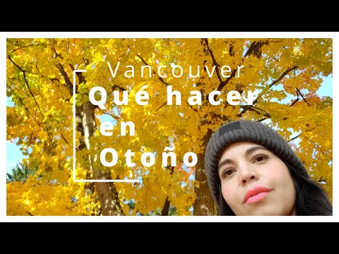 Video: Qué hacer en Vancouver en otoño