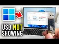 How To Fix USB Flash Drive Not Showing Up On PC - Full Guide