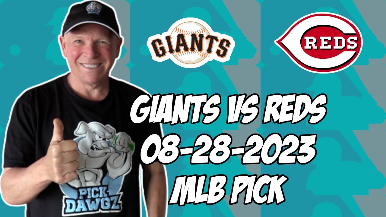 San Francisco Giants vs Cincinnati Reds 8/28/23 MLB Free Pick | Free MLB Betting Tips