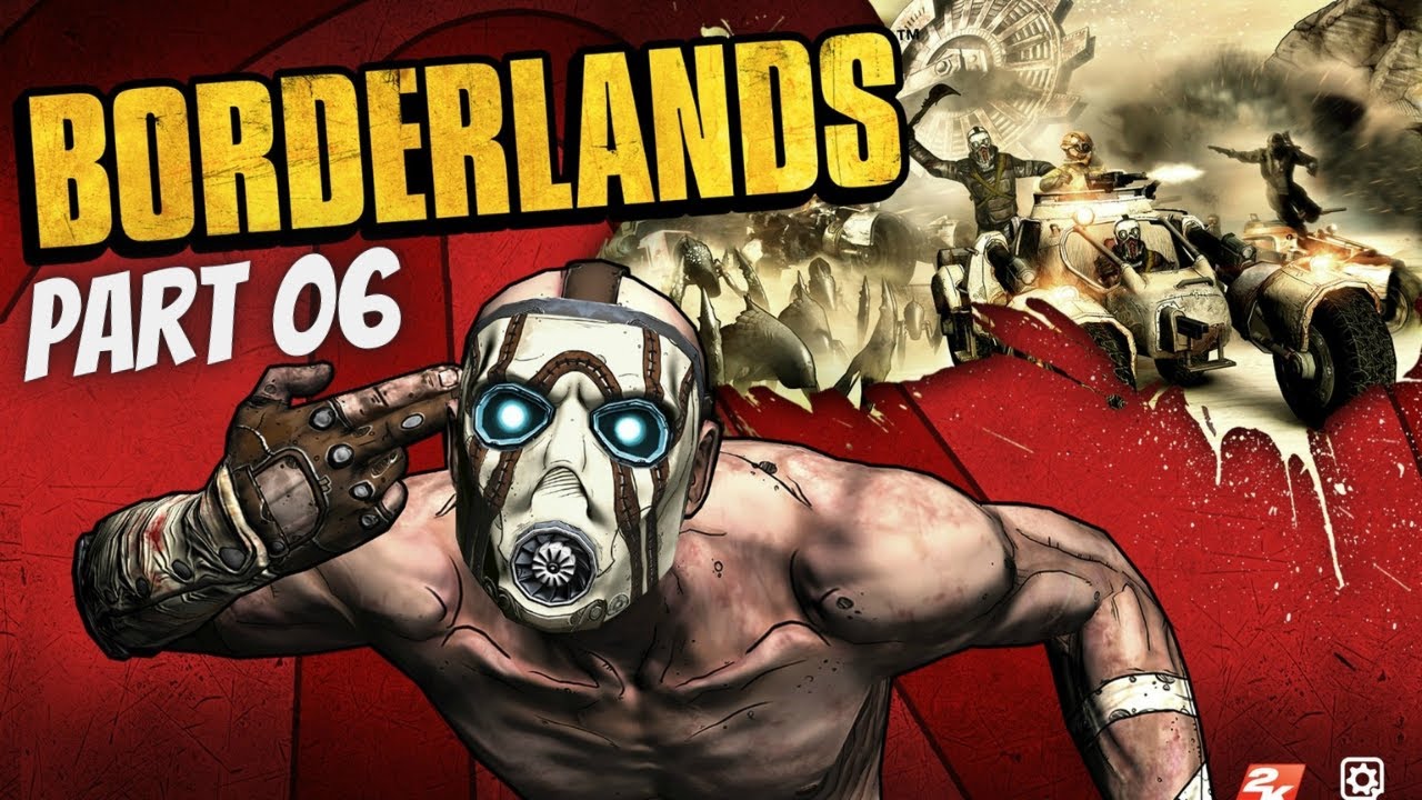 Borderlands GOTY No Commentary Walkthrough :- Part 6 :- Roid Rage ...