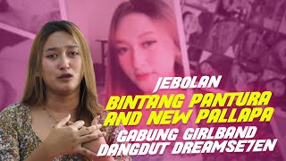 Bunga Melody dari Bintang Pantura dan Jebolan New Pallapa ke Girlband Dangdut DreamSe7en