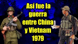💥Así fue la Guerra Chino-Vietnamita 🇨🇳⚔️🇻🇳 1979. Documental. 🇨🇳⚔️🇻🇳💥