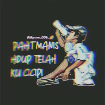 Story wa tentang pahit manis kehidupan