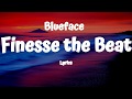 Blueface Finesse The Beat Lyrics mp3