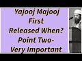 Yajooj Majooj First Released When? Point Two, Very Important