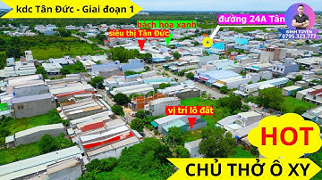 Lô đất đẹp giá rẻ nhất giai đoạn 1_KDC Tân Đức_Đức Hòa Hạ_Đức Hòa_Long an