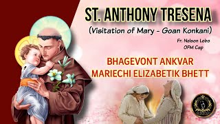 Day 1# Trezena of St Anthony # 31May 2024-Visitation of Mary # Fr Nelson Lobo OFM Cap