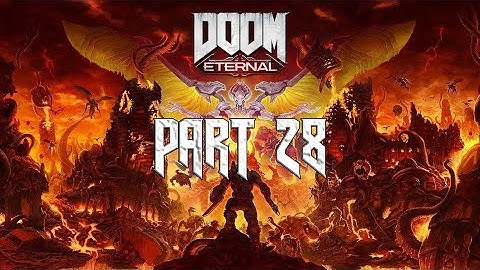 Doom Eternal Part 28 [Blind] (4k 60FPS Ultra Settings)