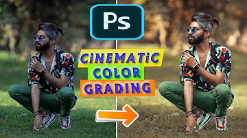 Professional Cinematic Color Grading Trick & Photo Editing in Adobe Photoshop Tutorial