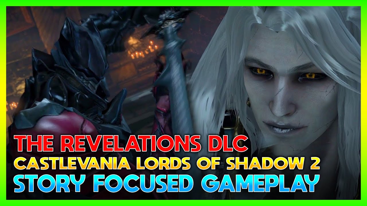 Castlevania Lords of Shadow 2 The Revelations DLC Story Focused ...