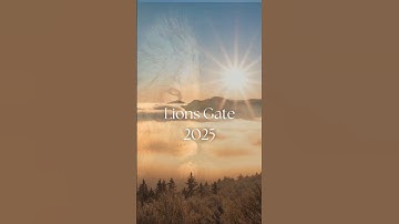 Lions Gate Portal Is Open ✨ Are You Ready to Receive? #lionsgateportal #astrology #universe