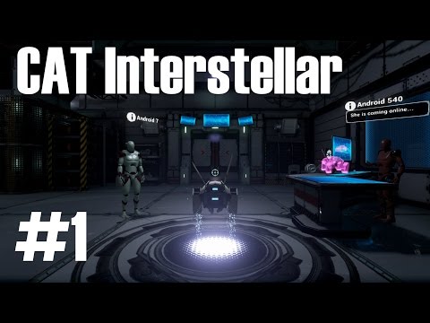 ГЛАВА 1: БАЗА  (РАННИЙ ДОСТУП)► CAT Interstellar ► #1