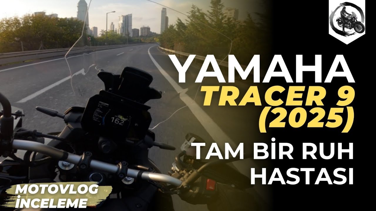 Yamaha Tracer 9 (2025) Motovlog İnceleme | Tam Bir Ruh Hastası