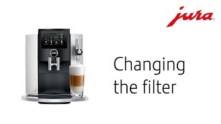 JURA S8 2018 - Changing the filter Jura S8 Filter Replacement