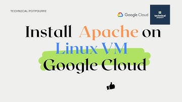 How To Install Apache Server in Linux VM hosted on Google Cloud