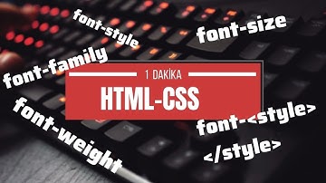 style tagı 1 dakika-html de css kodlarıyla font çalışması Anadolu Üniversitesi Bilg. Programcılığı