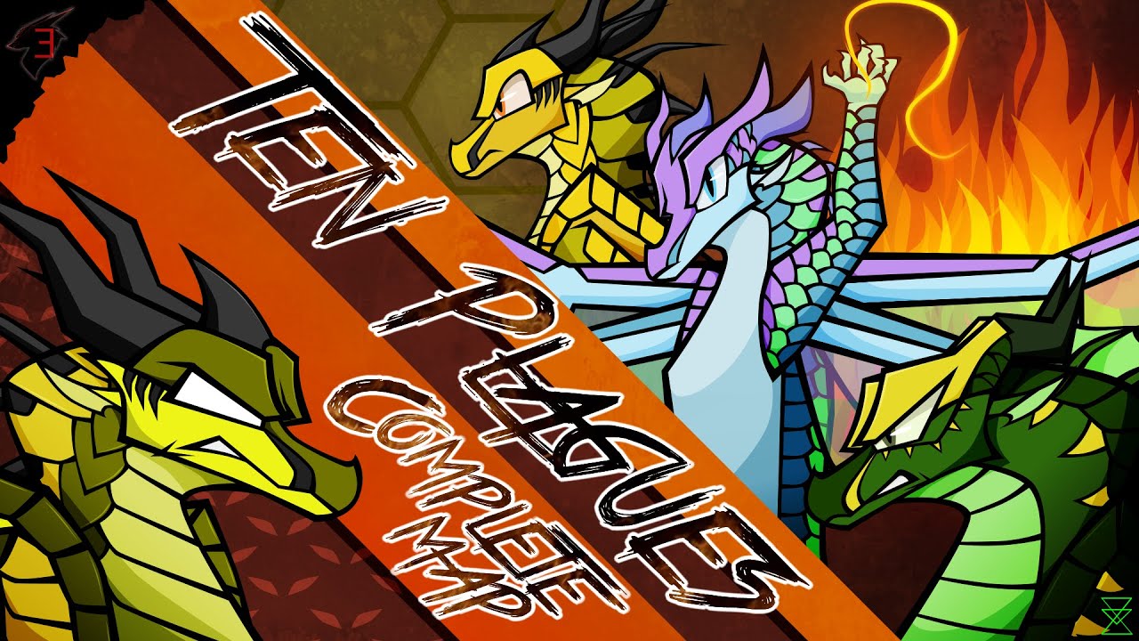 TEN PLAGUES 「Complete Wings Of Fire Pantala AU MAP」
