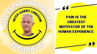 Unlocking the Secrets of the Human Body: Garry Lineham of Human Garage. Self Expansion Podcast 10