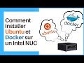 Comment installer Ubuntu et Docker sur un Intel NUC