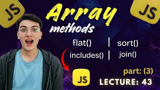 JavaScript Array Methods | flat(), sort(), includes() &amp; join() #javascript
