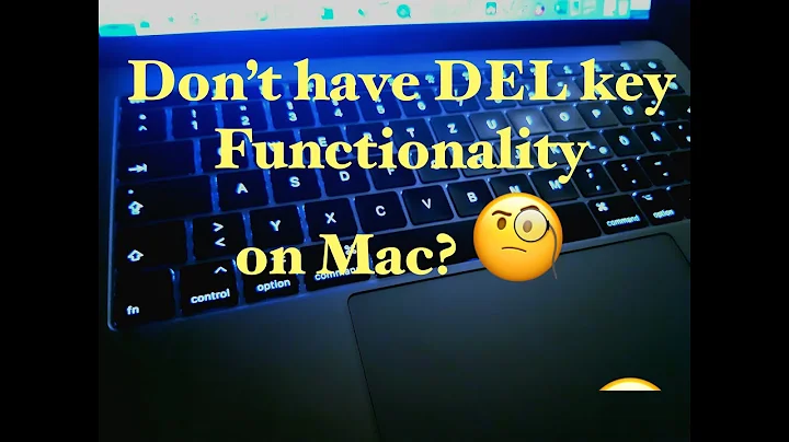 Delete key functionality on Mac OS