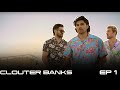We ran from the police clouter banks  ep 1