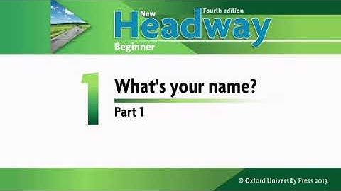 Headway beginner the fourth edition video lesson 1 ||  What