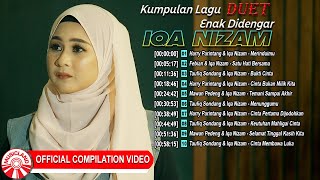 Kumpulan Lagu Duet Enak Didengar | Iqa Nizam [ Compilation Video HD]