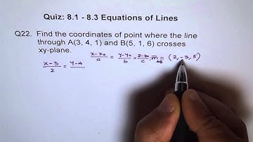 Find Intercept of Line with XY Plane Q22