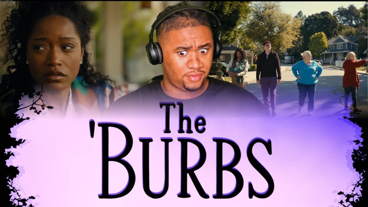 The 'Burbs Series | Official Trailer Reaction