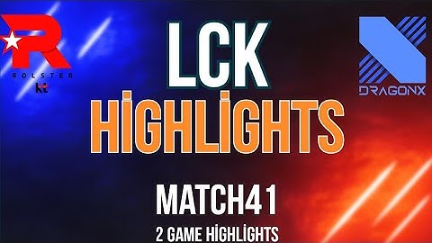 Legends Of Legends KT vs DRX Match41 Highlight 2023 LCK Spring Split KT Rolstar vs Dragonx