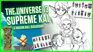 The Universe 13 Supreme Kai Dragon Ball Discussion
