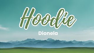 Dionela Ft. Alisson Shore - Hoodies