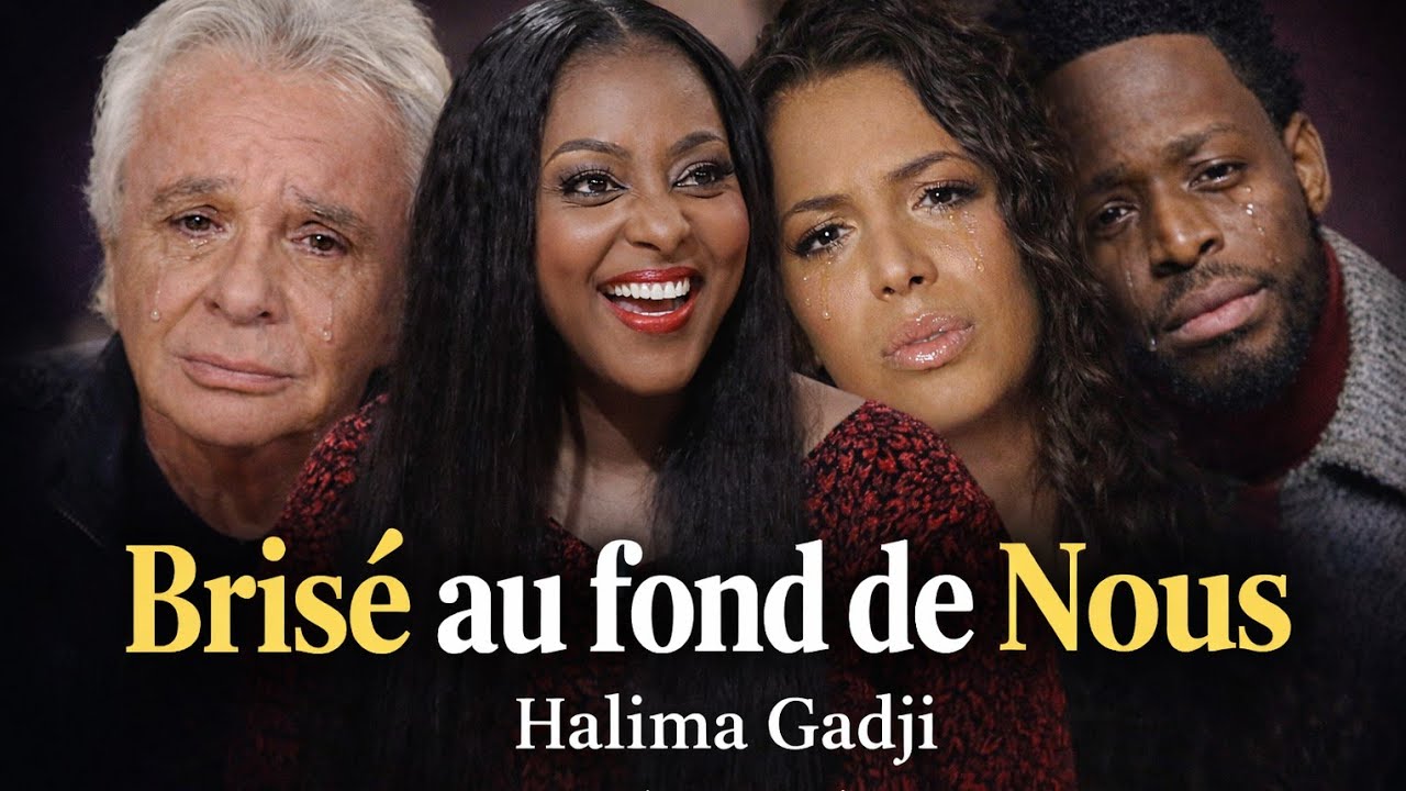 Dadju Ft Michel Sardou & Zaho Chante pour Halima Gadji Brisé Clip Vidéo 