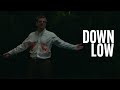 DOWN LOW - "My Fault" Official Film Clip