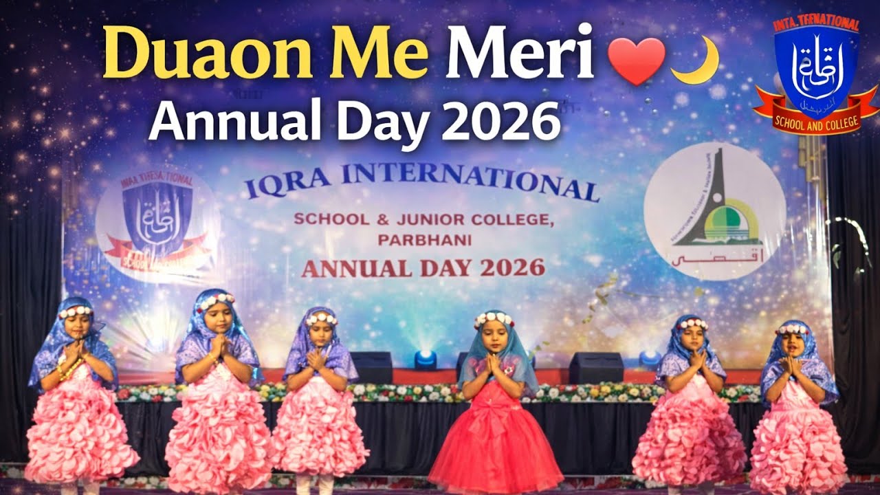 🎭 Duaon Me Meri | Annual Day 2026 | A Heartwarming Performance | By Iqra School 🎶