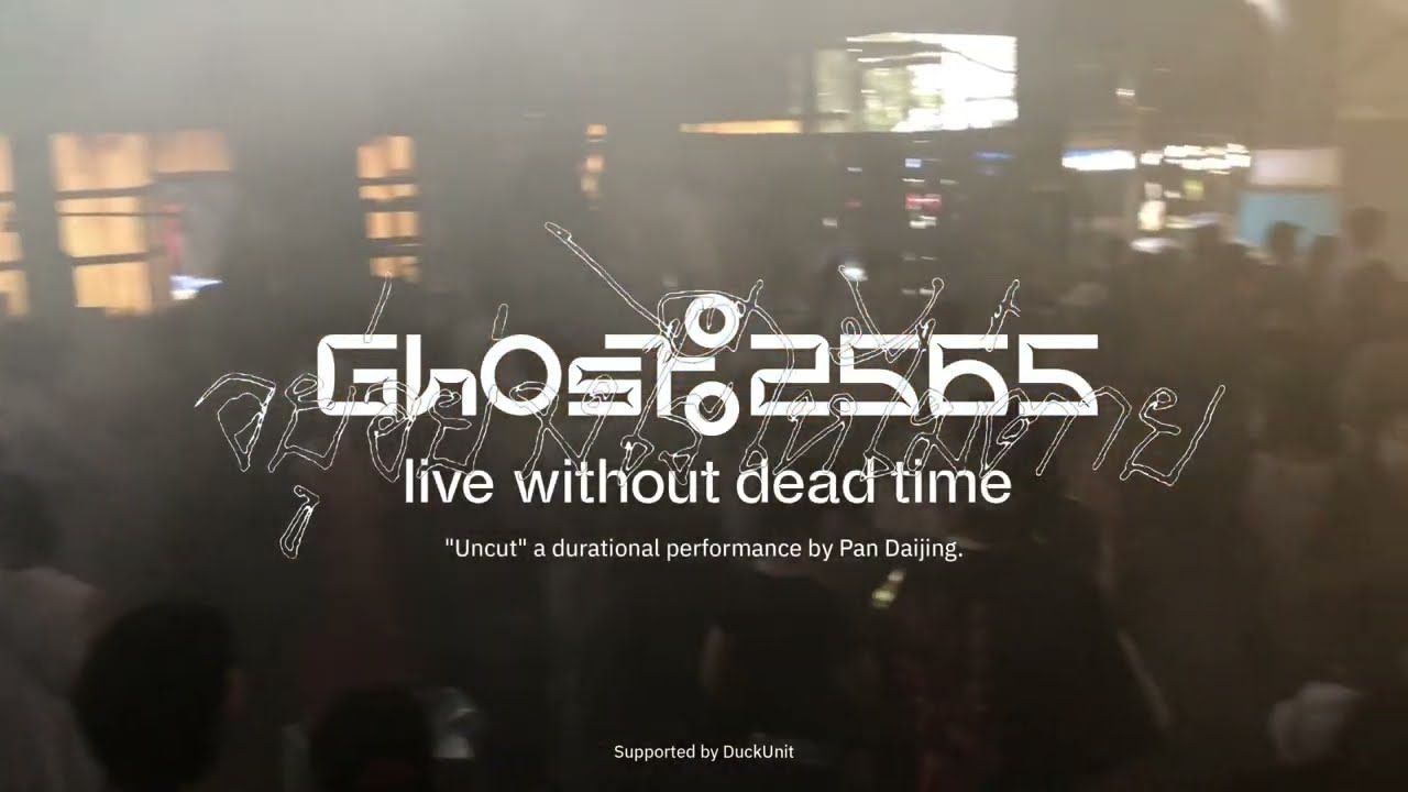 Ghost2565 "Uncut" Pan Daijing Durational Performance
