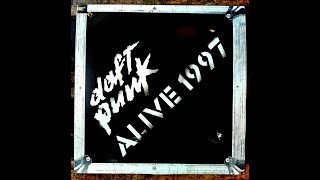 Daft Punk * Alive 1997 (Part 1)
