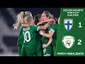 HIGHLIGHTS Finland WNT 1 2 Ireland WNT 2023 FIFA Women S World Cup Qualifier