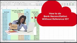 Bank Reconciliation Made Easy: No Reference ID? No Problem!