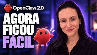 OpenClaw 2.0: agora ficou fácil ter seu agente de IA