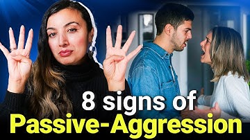 STOP Ignoring These 8 Passive Aggressive Signs (Must-Know Behaviors)