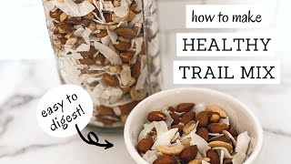 Healthy Trail Mix Recipe | Bumblebee Apothecary