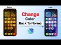 How To Change iPhone Color Back To Normal (Fix Color Issue!)
