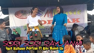 SORI SORI RAYUANMI |Igus Kusuma Pertiwi Ft Kiki Make Up.