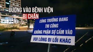 Quảng Bình: Người dân hoang mang vì đường vào bệnh viện bị chặn