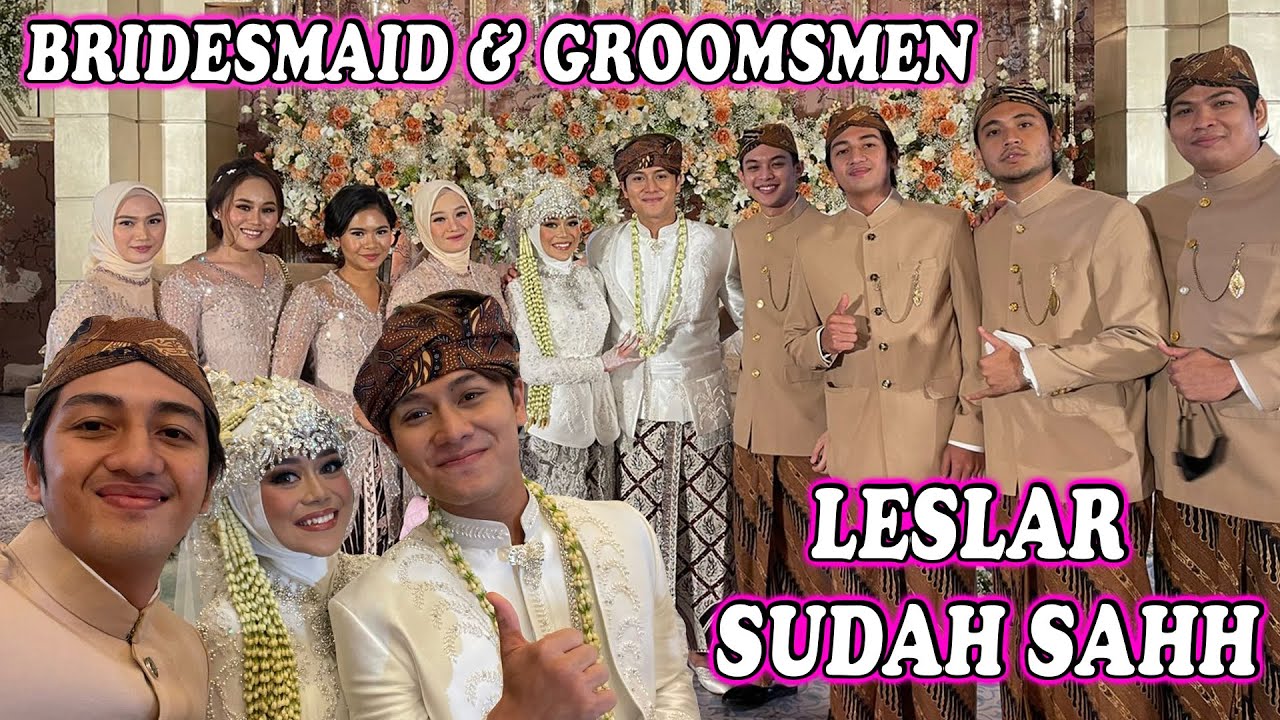 BRIDESMAID & GROOMSMEN...LESLAR SUDAH SAHHH