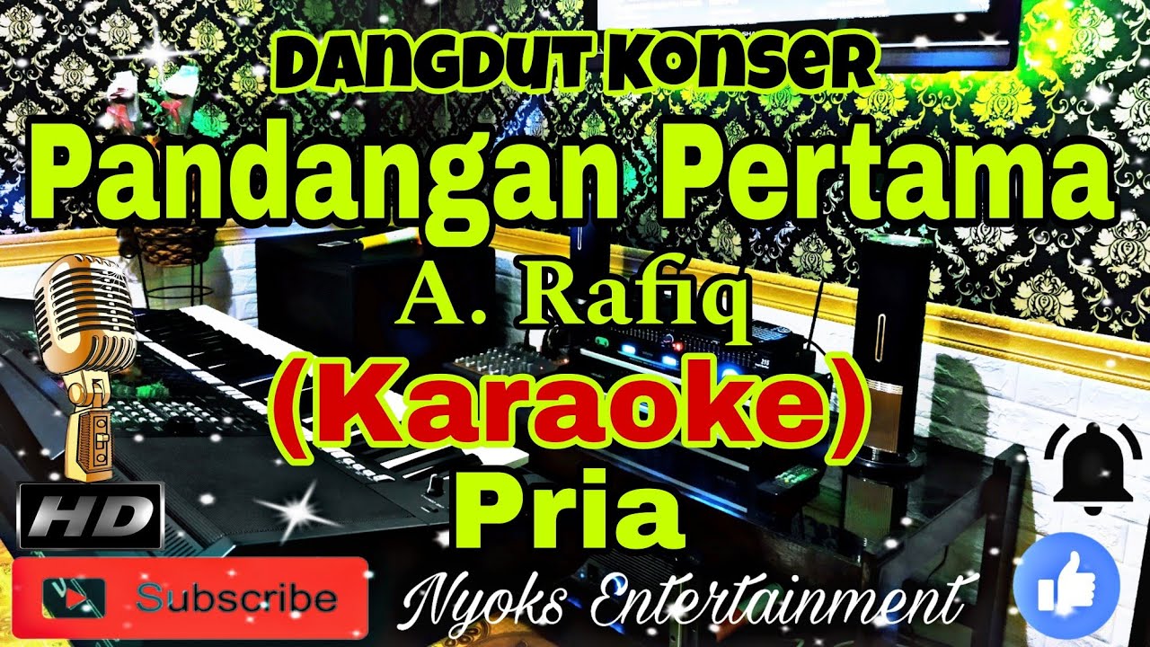 PANDANGAN PERTAMA - A Rafiq (KARAOKE) Dangdut Konser || Nada Pria || C minor PANDANGAN PERTAMA - A Rafiq (KARAOKE) Dangdut Konser || Nada Pria || C minor
